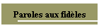Paroles aux fid�les