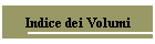 Indice dei Volumi