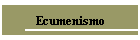 Ecumenismo