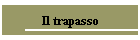 Il trapasso